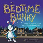 The Bedtime Bunny By Christy Laakmann Kaupinen