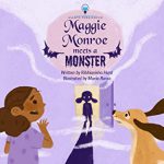 Maggie Monroe meets a Monster By Rikkianisha Hunt