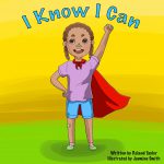 I Know I Can By Roland Taylor