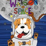 Watson In Space By Evan Ahrendt
