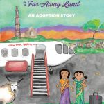 Finding Family in a Far-Away Land: An Adoption Story By Amanda Wall
