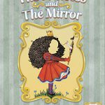 The Princess and the Mirror By Isabel Cintra