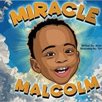 Miracle Malcolm by Ariel Simmons