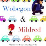 Wobegon and Mildred By Susan Chodakiewitz