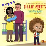 Ellie Meets the New Baby by Paula M Karll