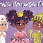 Amira's Princess Dress By Erica Asare