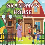 Grandma’s House by Dashawn Johnson