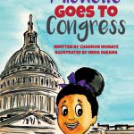 Michelle Goes To Congress by Charron Monaye