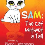 Sam: The Cat Without a Tail by Gloria Lintermans