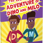 The Heroic Adventure of Dino and Milo by Daphnir C. Joisil