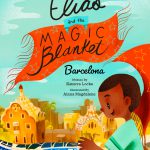 Elias and the Magic Blanket  Barcelona by Katerra Locke