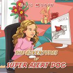 The Adventures of Super Alert Dog by Gail Morin