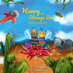 Henry the Strange Bee Goes on Holiday by Filiz Behaettin