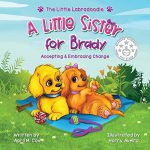 A Little Sister for Brady by April M. Cox