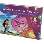 Ophelia Clementine Delarose has Obsessive Compulsive Disorder by Jordyn Croft