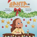 Santa and My Five Wishes by Omotayo Madojutimi