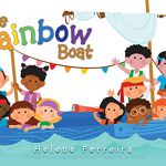 The Rainbow Boat by Hélène Ferreira