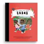 Our World My Roots GHANA by  Anna Makanda & Sharmane Barrett