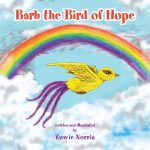 Barb the Bird of Hope by Zowie Norris