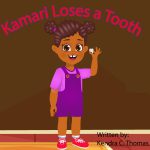 Kamari Loses a Tooth by Kendra Thomas