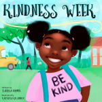 Kindness Week by Tahiya Cooper