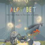 The Curious World of the Alphabet by Melannie Yeo