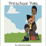 Preschool Pals by Claricha Foster
