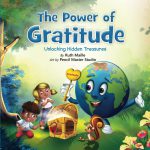 The Power of Gratitude: Unlocking Hidden Treasures by Ruth Maille