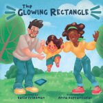 The Glowing Rectangle by Katie Friedman