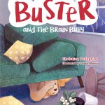 Buster and the Brain Bully by Christina Pellegrino