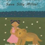 Kaygan's Adventures: Save Silly Millie! by Darcele Cole-Robinson