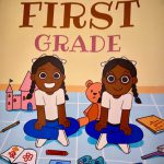 Welcome to First Grade by Katrina Gathwright