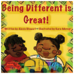Being Different is Great! by Alexis Stewart