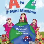 A to Z of Mini Muslims by Mariam Latifi