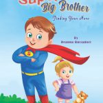 Super Big Brother: Finding Your Hero by Deanna Bussadori