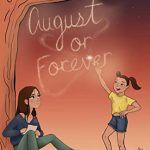 August or Forever by Ona Gritz