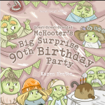 Great-Great Grandad McHooters Big Surprise 90th Birthday Party by Karen Henton