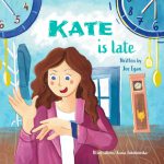 Kate is Late by Joe Egan