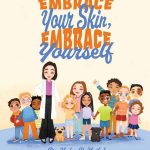 Embrace Your Skin, Embrace Yourself by Dr Haley D. Heibel
