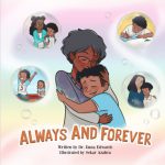 Always and Forever by Dr. Dana Edwards
