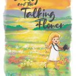 Lilly and the Talking Flower by Zaharoula Sarakinis