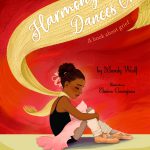 Harmony Dances On by Mandy Woolf