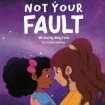 Not your fault by Abby Feria