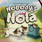 Nobody's Nola by Heather & Emil Gretarsson