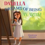 Daniella - Dream of Being: An Artist by Penelope Bunsen