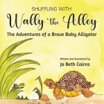 Shuffling with Wally the Alley by Jo Beth Cairns