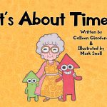 It's About Time! by Colleen Giordano