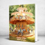 Oliver's Magical Adventures by Cherise Arthur