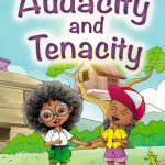 Audacity and Tenacity by Angie Le Mar
