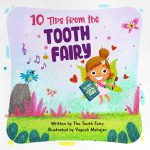 10 Tips From The Tooth Fairy by The Tooth Fairy( Edie Higby)